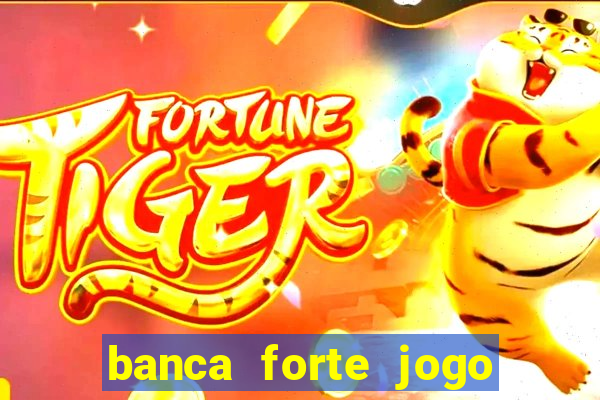 banca forte jogo do bicho app